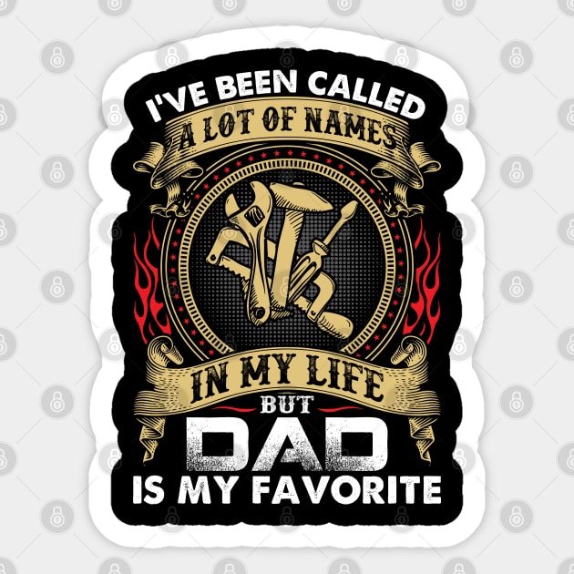 But Mechanic Dad Is My Favorite   Mechanic T Shirt Sticker by Murder By Text